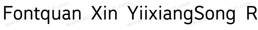Fontquan Xin YiixiangSong Regular字体转换